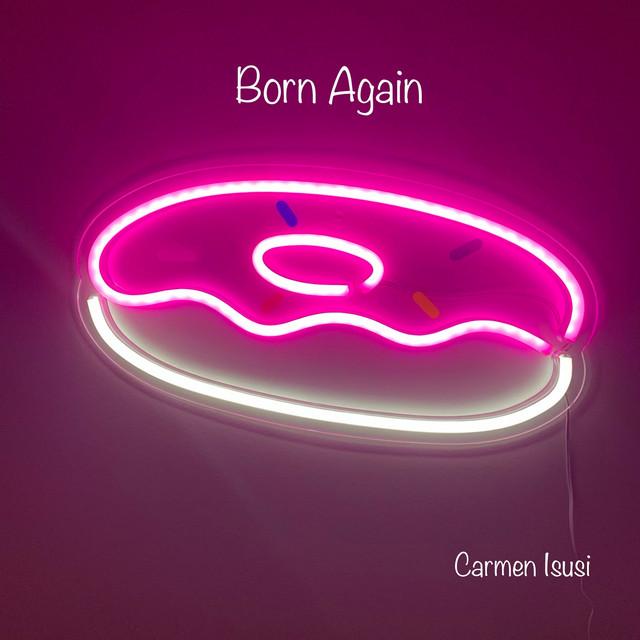 "Born Again" La carnción e mi hija Carmen - Ignacio Isusi